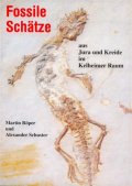 Martin Röper und Alexander Schuster - Fossile Schätze aus Jura und Kreide im Kelheimer Raum